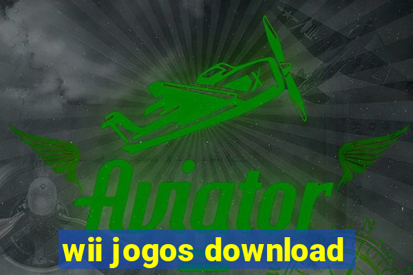 wii jogos download